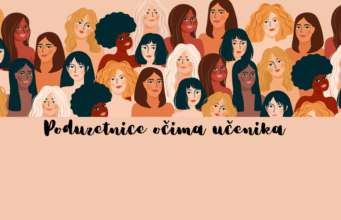 Inspirirane, odvažne, uspješne – poduzetnice očima učenika